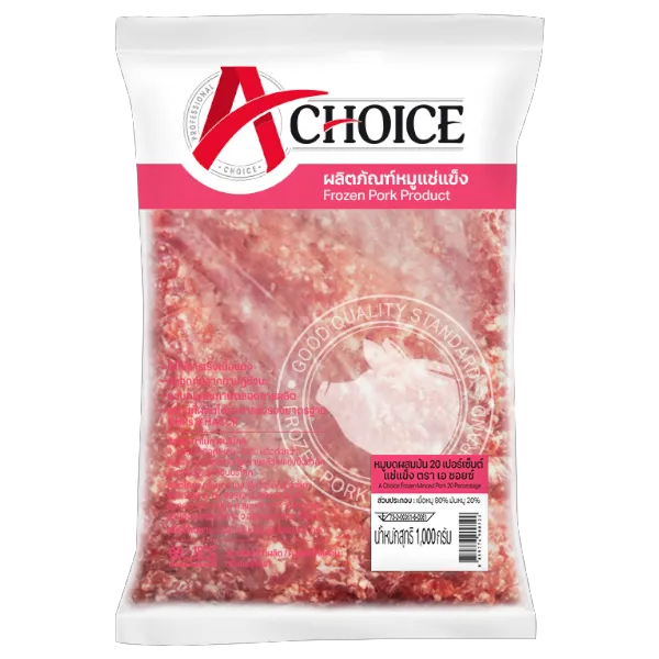 เอ ชอยซ์ หมูบดผสมมัน 20 เปอร์เซ็นต์แช่แข็ง 1 กก.